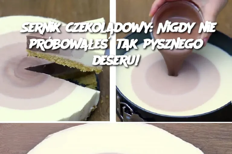 Sernik czekoladowy: Nigdy nie próbowałeś tak pysznego deseru!