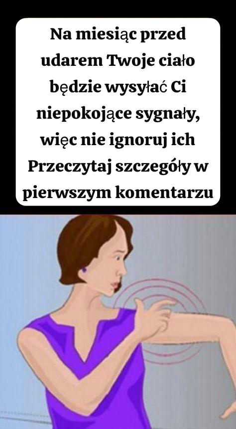 Udar: objawy te pojawiają się na miesiąc przed wystąpieniem udaru.