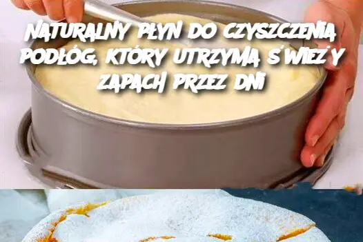 Naturalny płyn do czyszczenia podłóg, który utrzyma świeży zapach przez dni