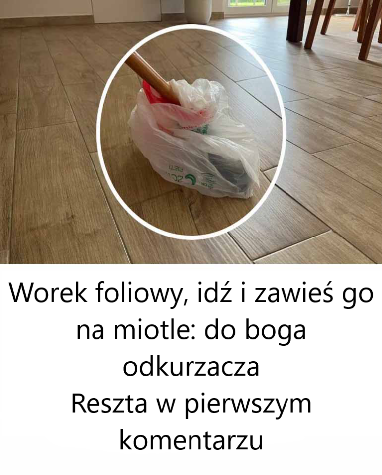 Worek foliowy, idź i zawieś go na miotle: żegnaj odkurzaczu