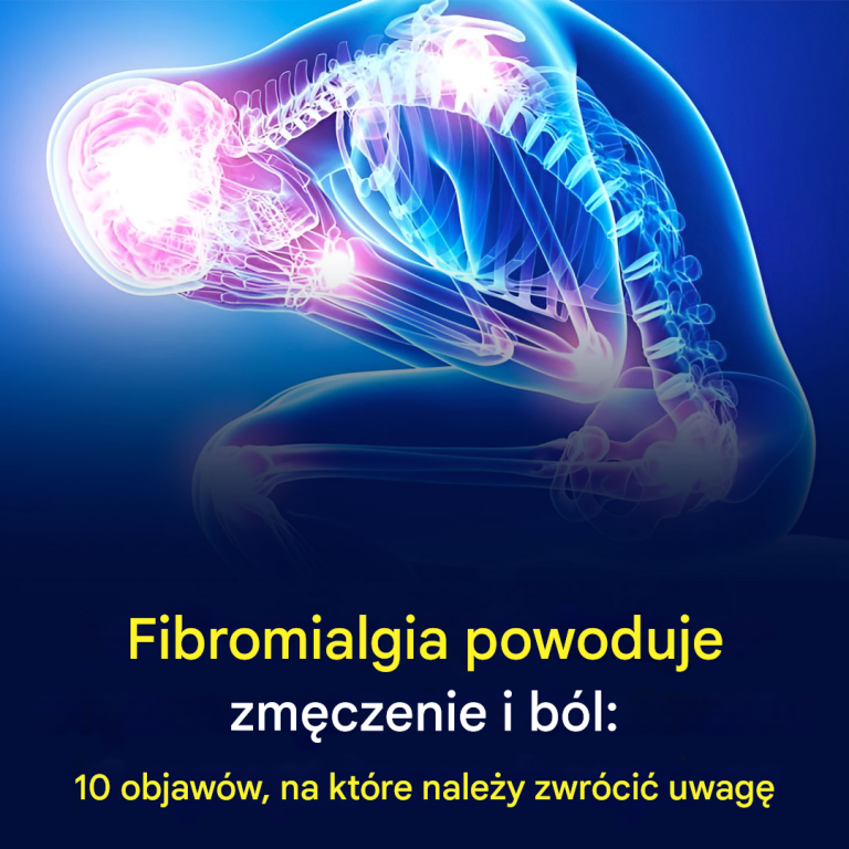 Fibromialgia powoduje zmęczenie i ból: 10 oznak, na które należy zwrócić uwagę