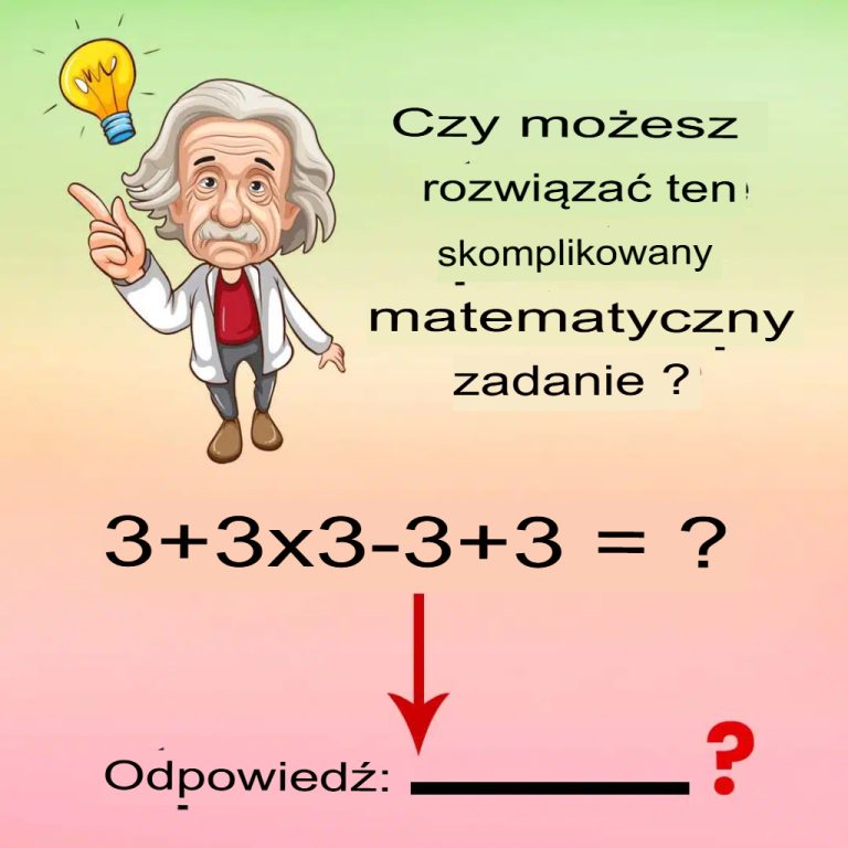 Matematyczna zagadka: Czy znasz zasady działań?