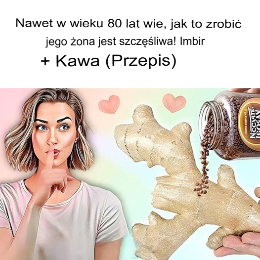 ☕ Nawet w wieku 80 lat wie, jak uszczęśliwić swoją żonę! Złoty duet: Imbir i Kawa 🧡