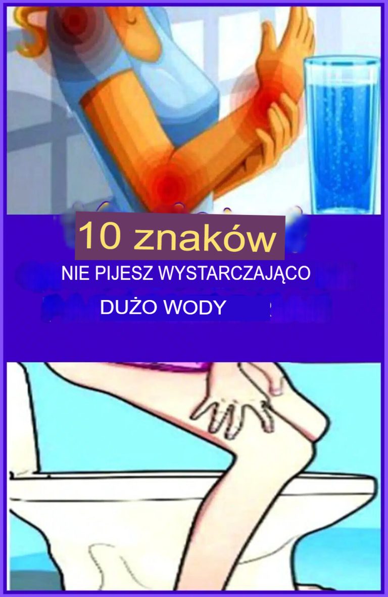 10 Oznak, Że Brakuje Ci Wody – Czy Jesteś Wystarczająco Nawodniony?