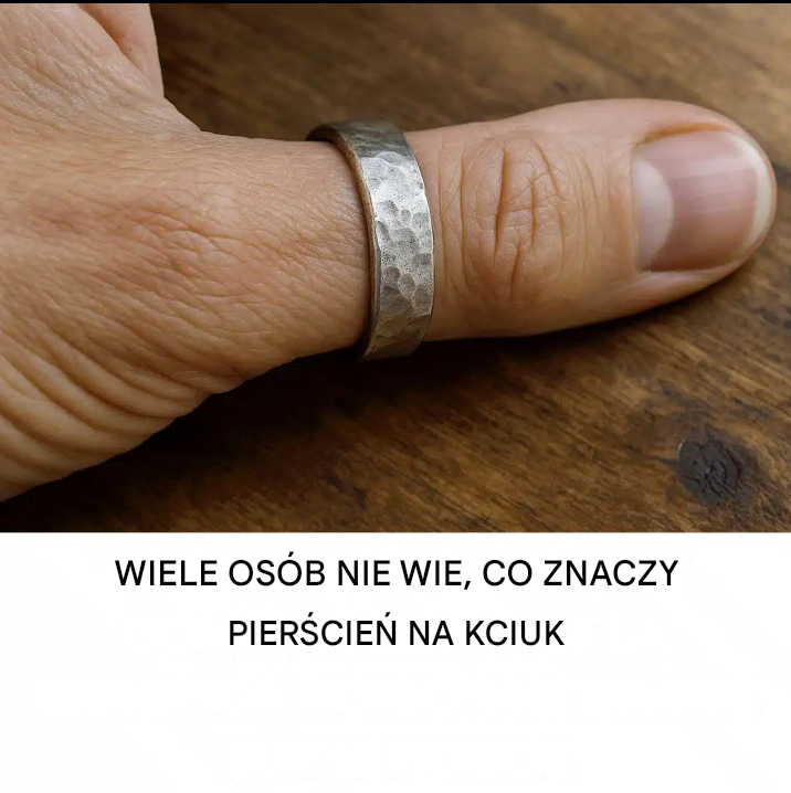 Wiele osób nie zdaje sobie sprawy, co symbolizuje pierścień na kciuku.