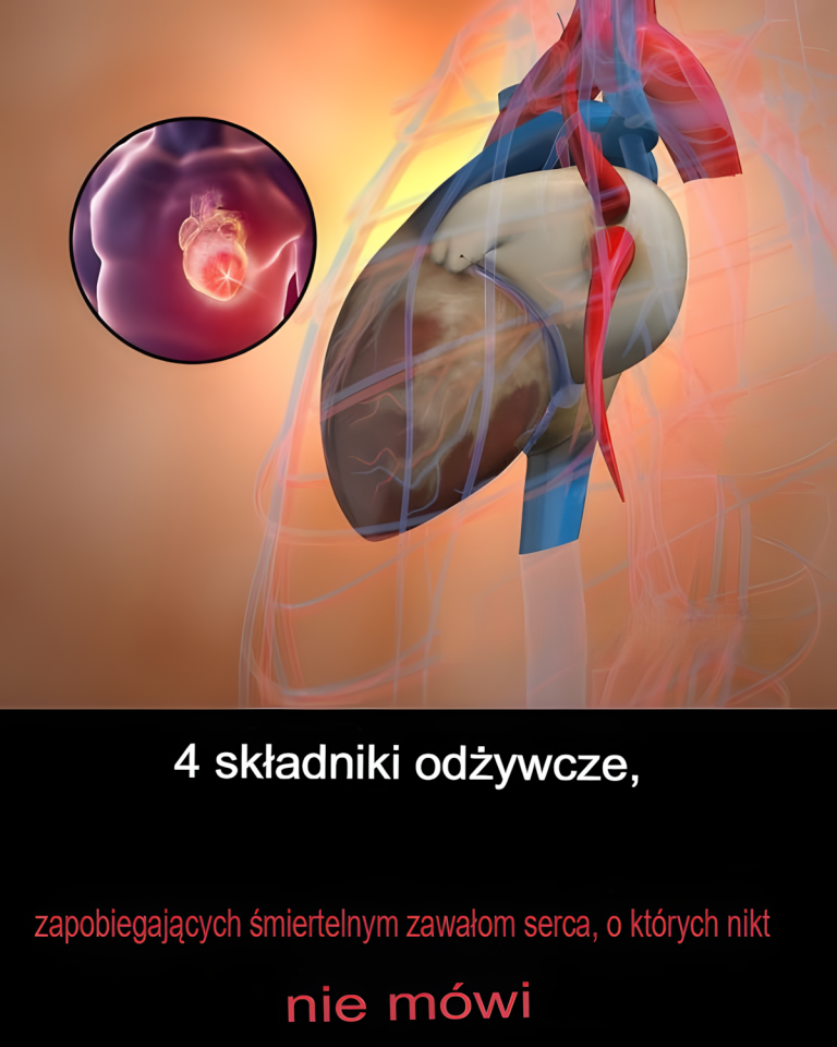 4 składniki odżywcze zapobiegające śmiertelnym zawałom serca, o których nikt nie mówi