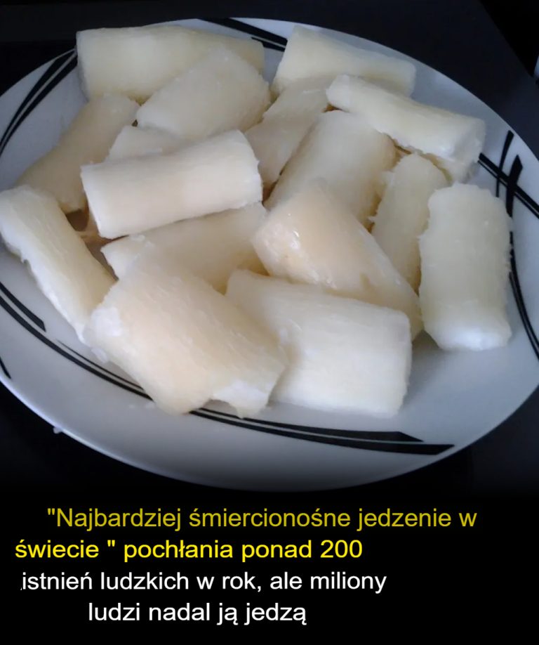 Toksyczne, jeśli niewłaściwie przygotowane: druga strona globalnie spożywanej żywności