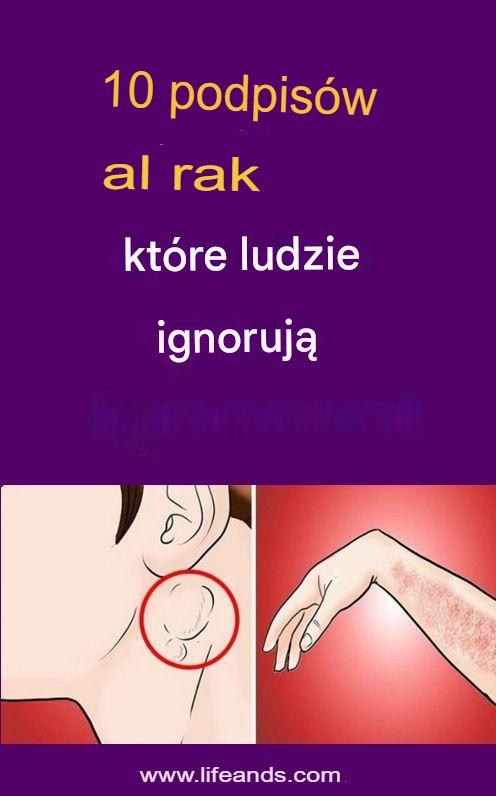 10 oznak raka, których ludzie ignorują