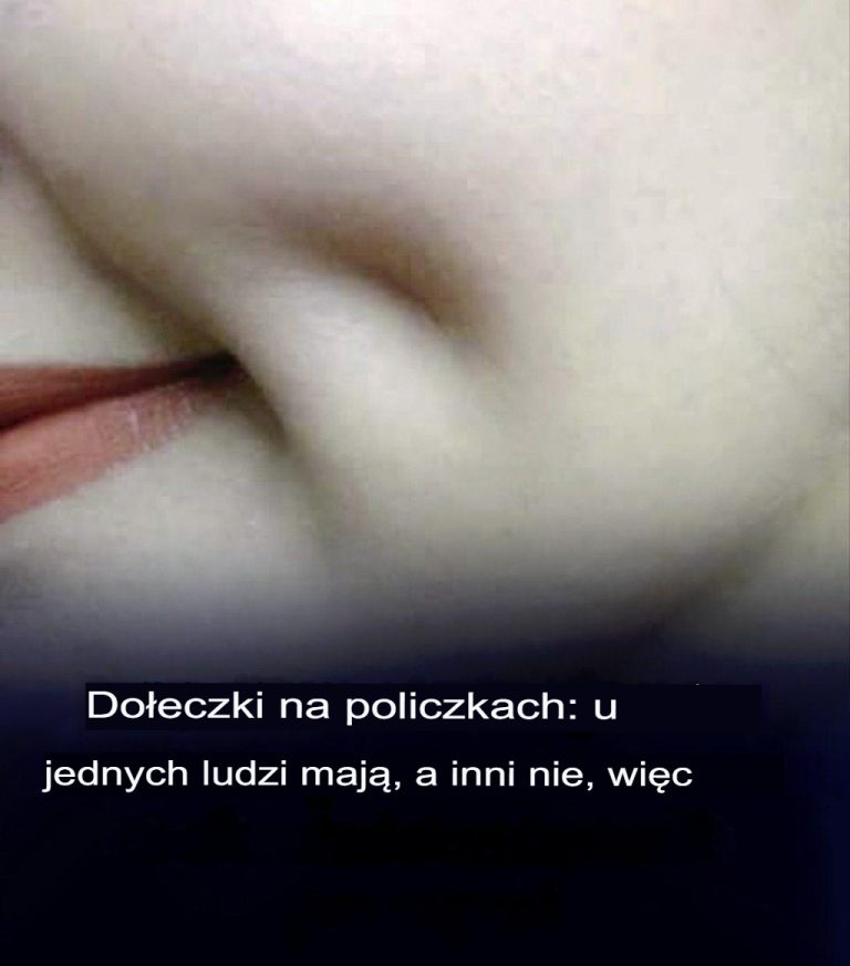 Dołeczki w policzkach: dlaczego niektórzy je mają, a inni nie?