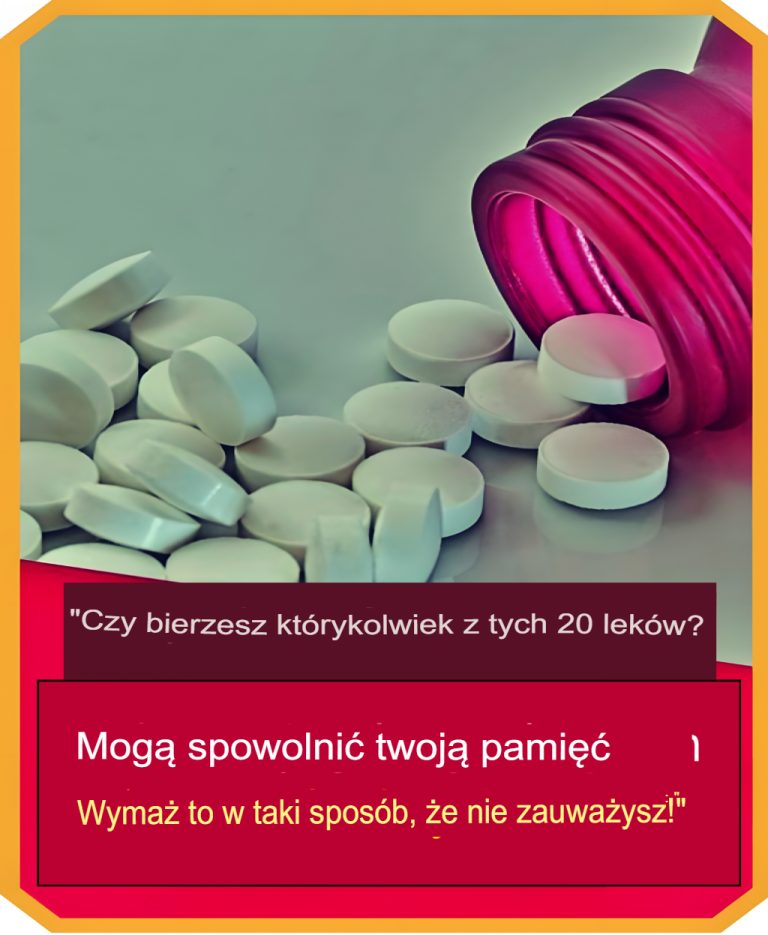 „Zapominałam coraz więcej – aż odkryłam, że winowajcą są moje leki…”