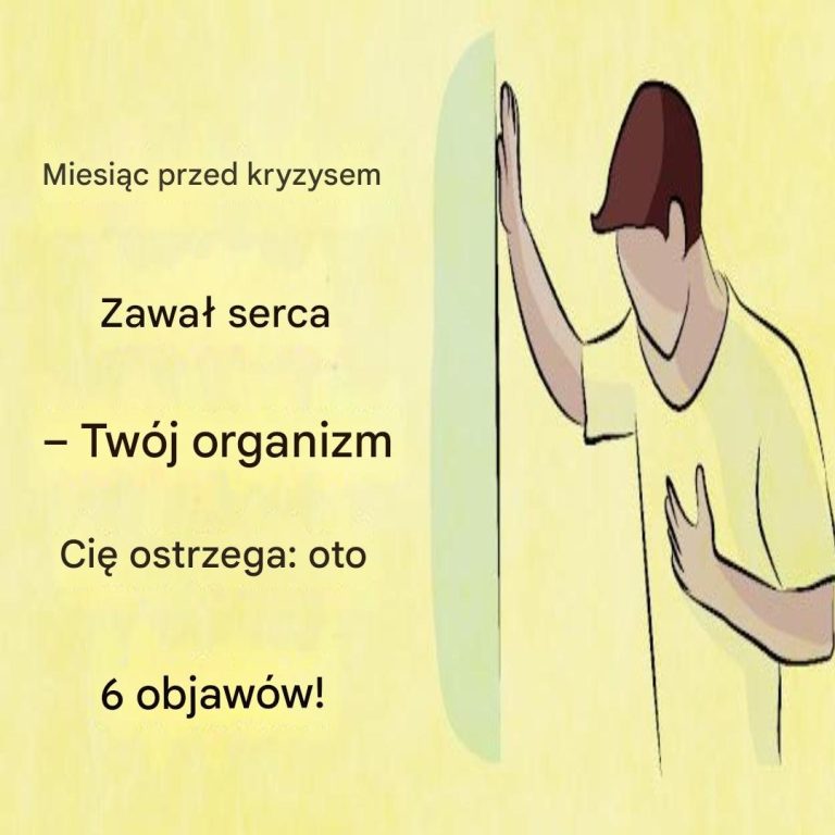 Miesiąc przed zawałem serca Twój organizm wysyła sygnał ostrzegawczy: oto 6 objawów!