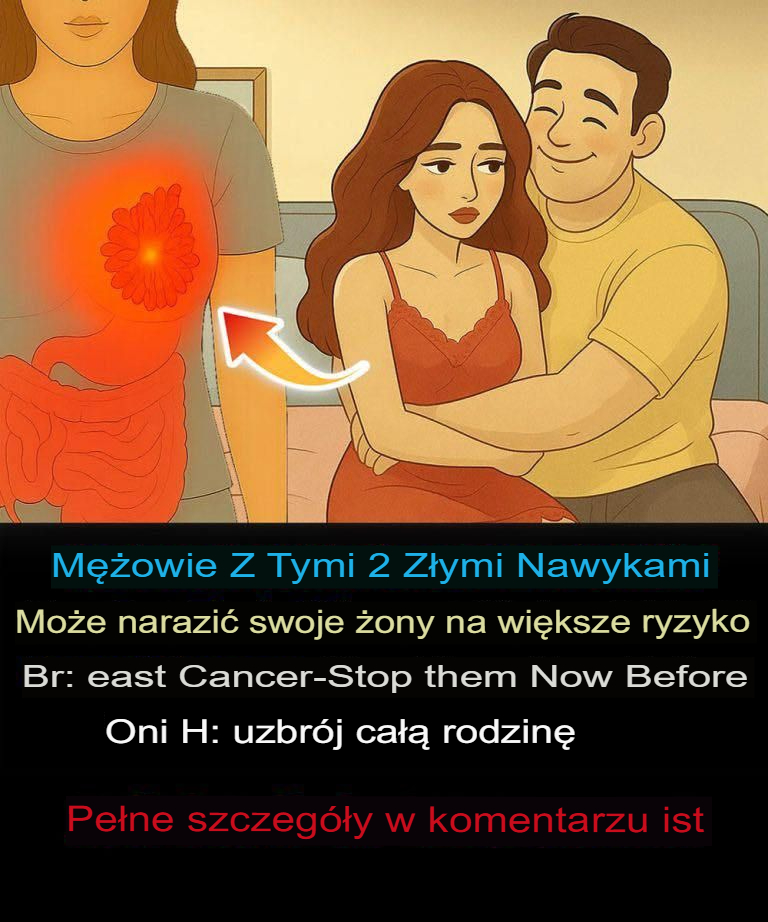 Nawyki mężów, które mogą dyskretnie wpływać na zdrowie piersi ich żon — i jak pary mogą budować bezpieczniejsze i zdrowsze życie razem