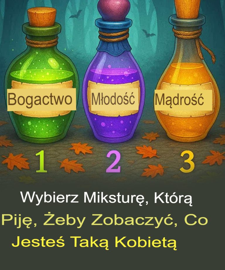 Wybierz miksturę, którą wypijesz, aby sprawdzić, jaką jesteś kobietą