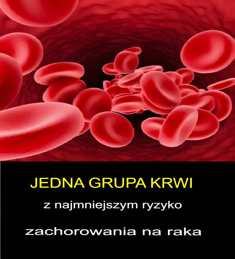 Lekarze ujawnili grupę krwi o najniższym ryzyku zachorowania na raka