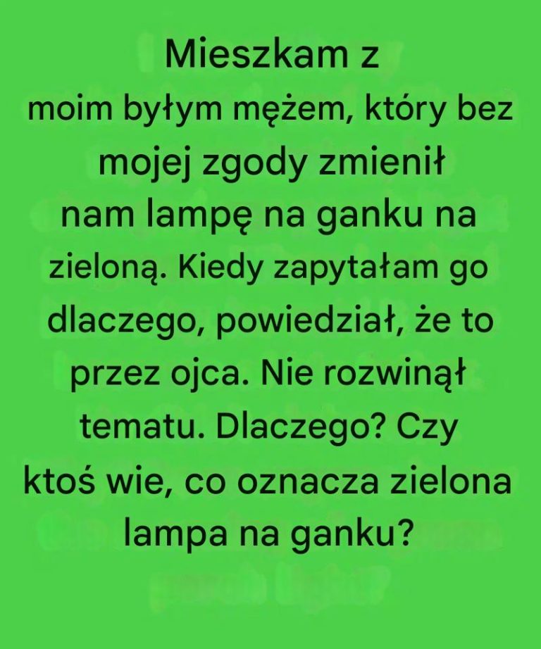Dlaczego domy mają zielone oświetlenie ganku